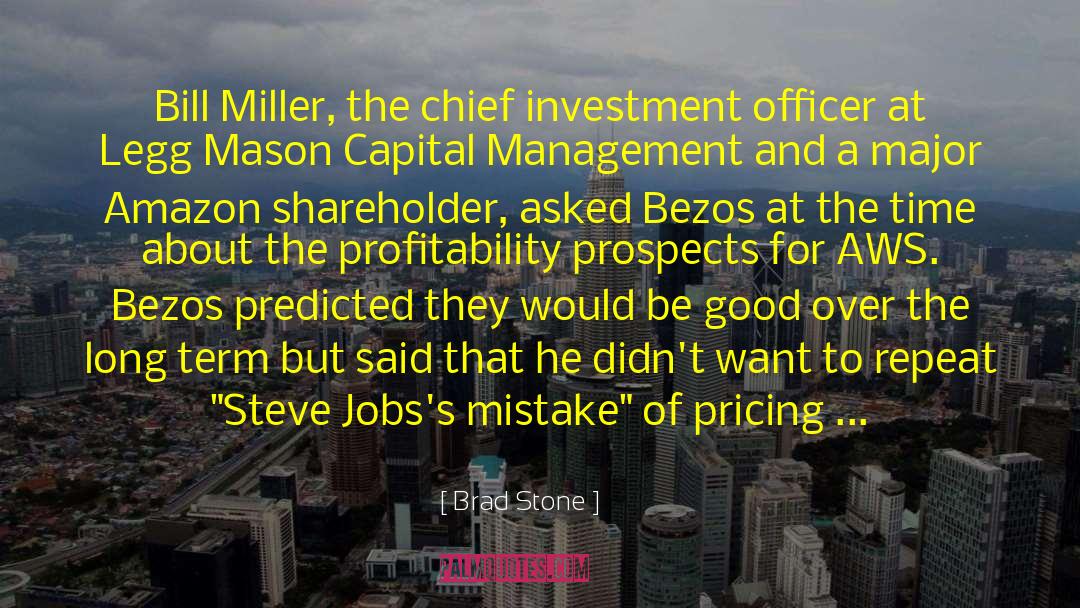 Jeff Bezos Amazon quotes by Brad Stone