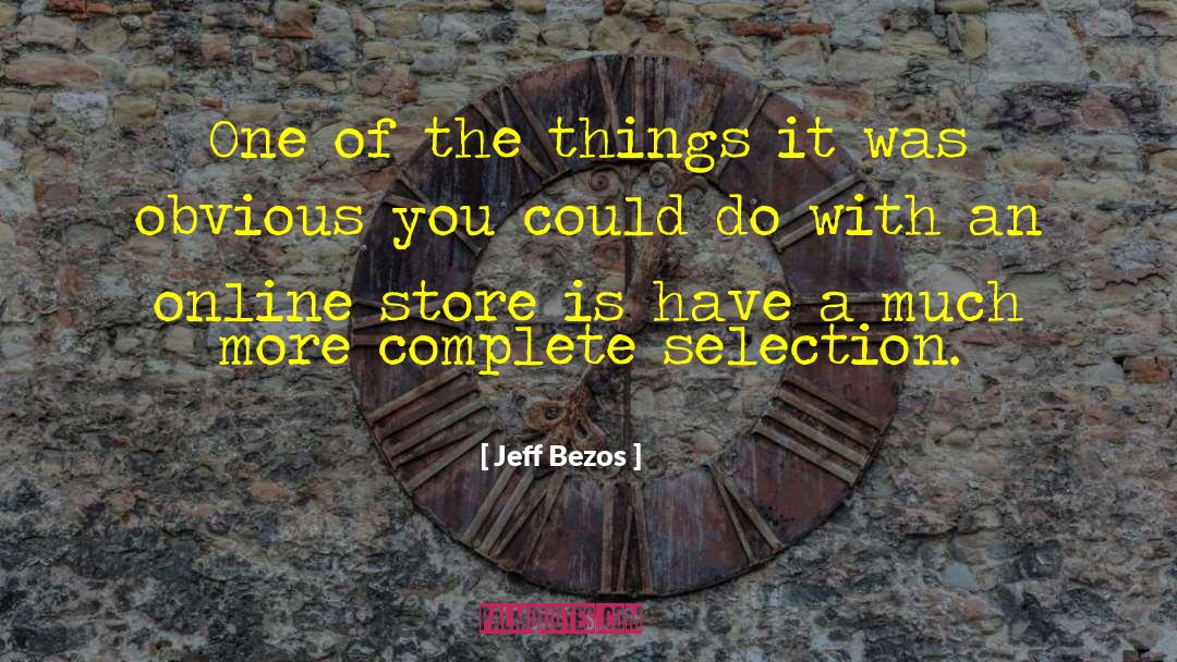 Jeff Bezos Amazon quotes by Jeff Bezos