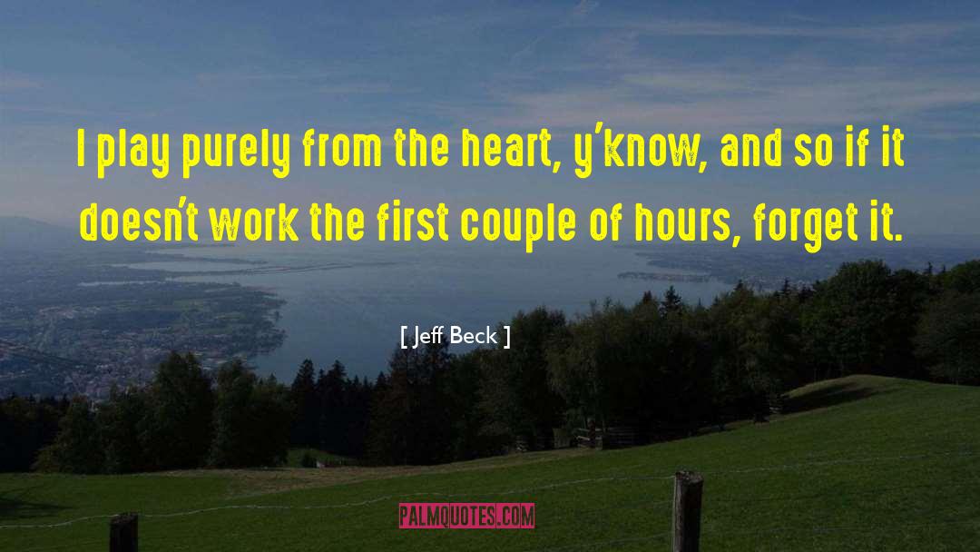 Jeff Goldblum quotes by Jeff Beck