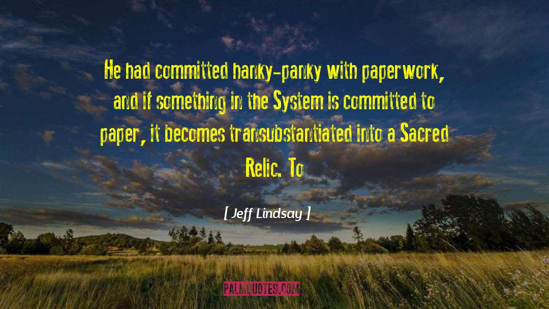 Jeff Larson quotes by Jeff Lindsay