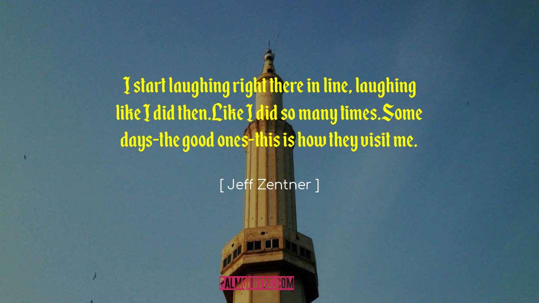 Jeff Zentner quotes by Jeff Zentner