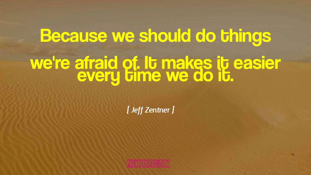 Jeff Zentner quotes by Jeff Zentner