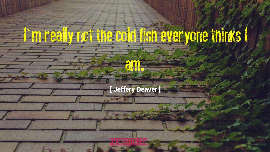 Jeffery quotes by Jeffery Deaver