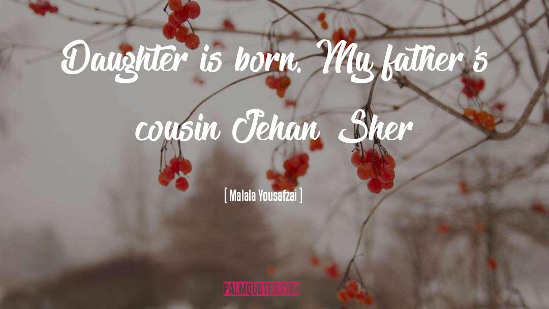 Jehan quotes by Malala Yousafzai