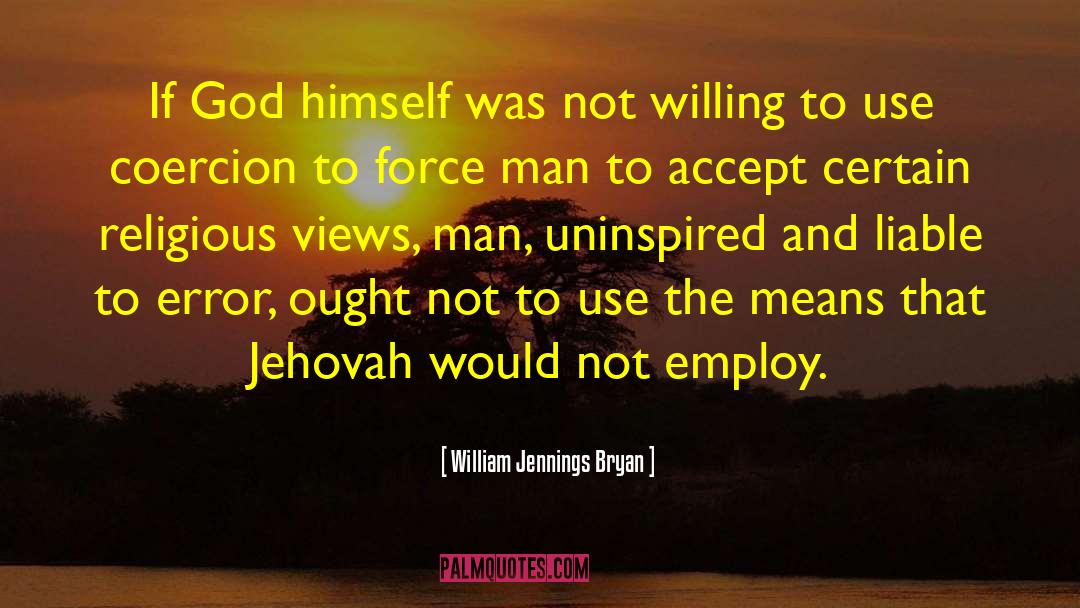 Jehovah Tsidkenu quotes by William Jennings Bryan