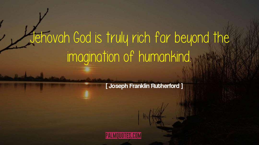 Jehovah Tsidkenu quotes by Joseph Franklin Rutherford