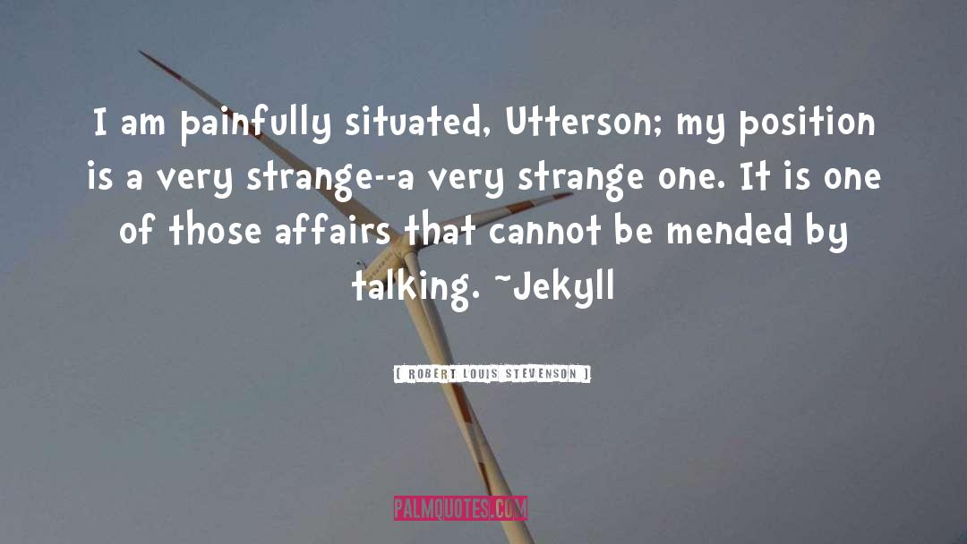 Jekyll quotes by Robert Louis Stevenson
