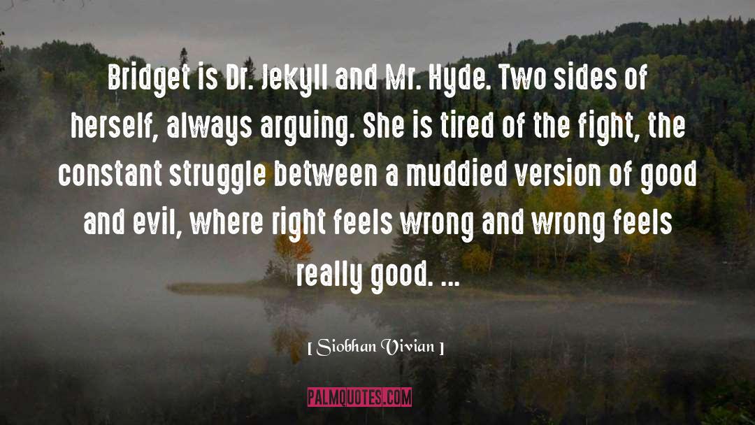 Jekyll quotes by Siobhan Vivian