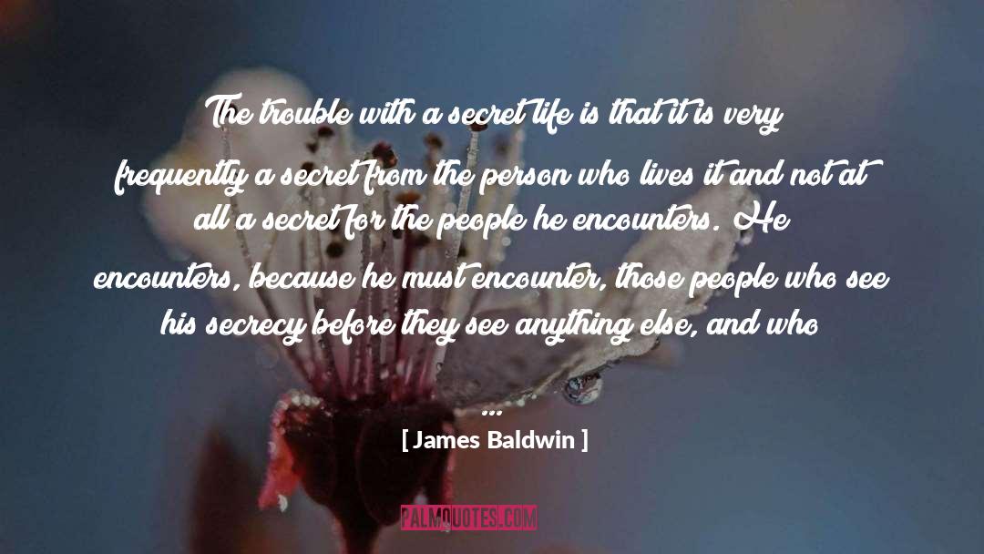 Jekyll Secrecy quotes by James Baldwin