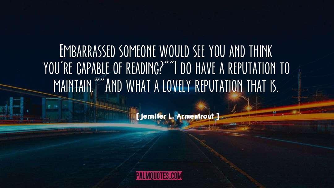 Jekylls Reputation quotes by Jennifer L. Armentrout