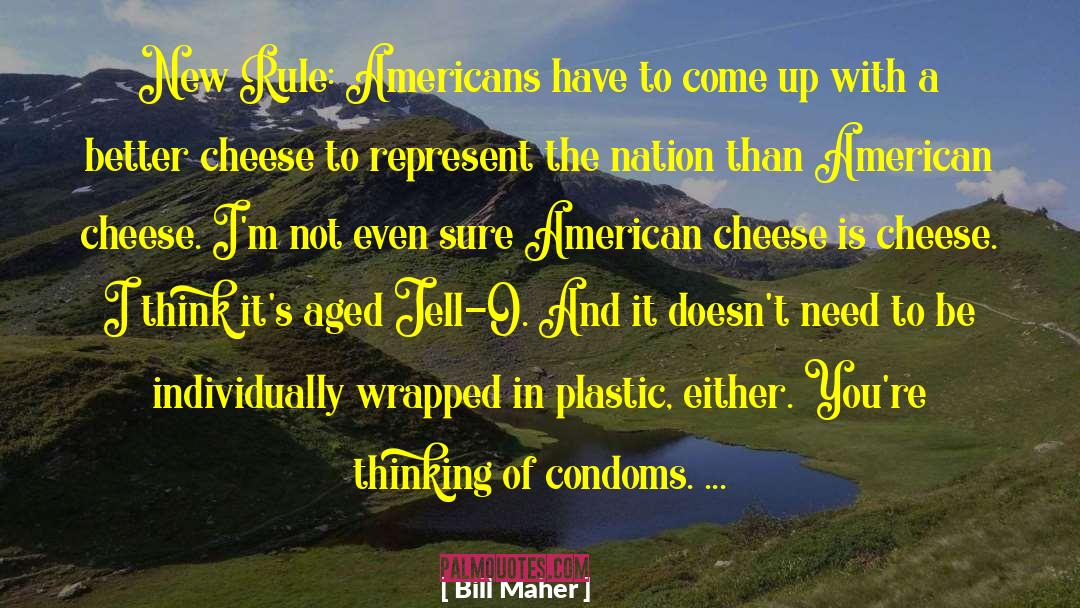 Jell O quotes by Bill Maher