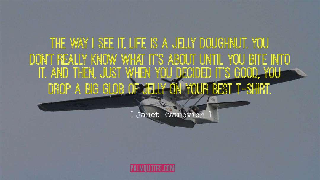 Jelly quotes by Janet Evanovich