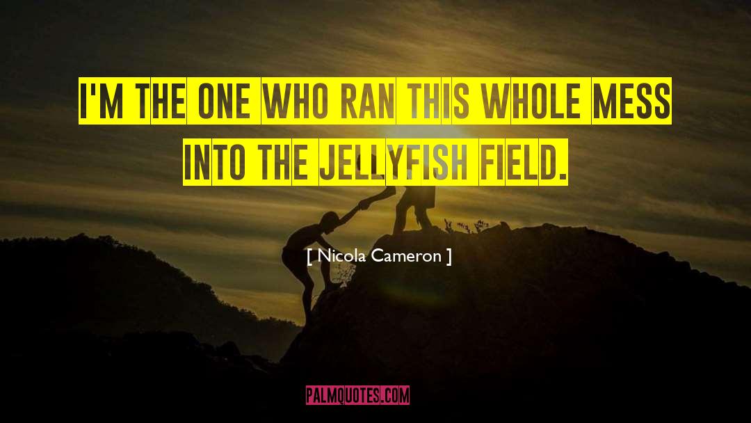 Jellyfish quotes by Nicola Cameron