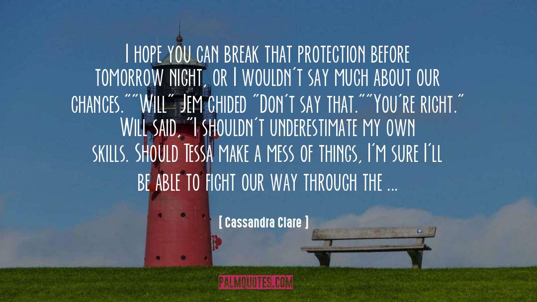 Jem Carstair quotes by Cassandra Clare