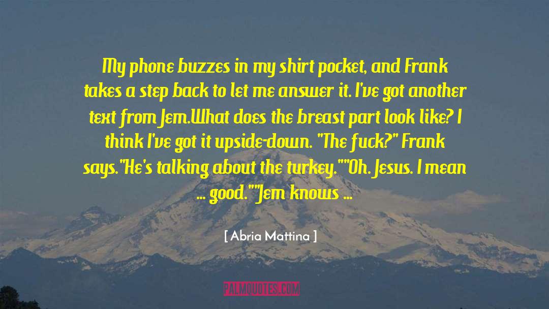 Jem Stonehouse quotes by Abria Mattina