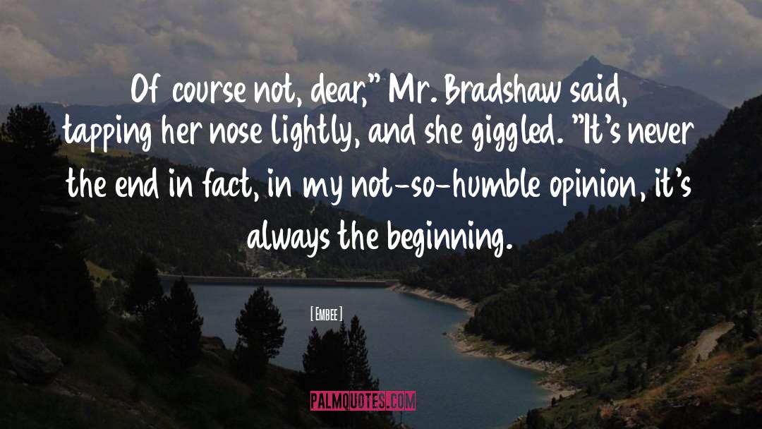 Jemima Bradshaw quotes by Embee