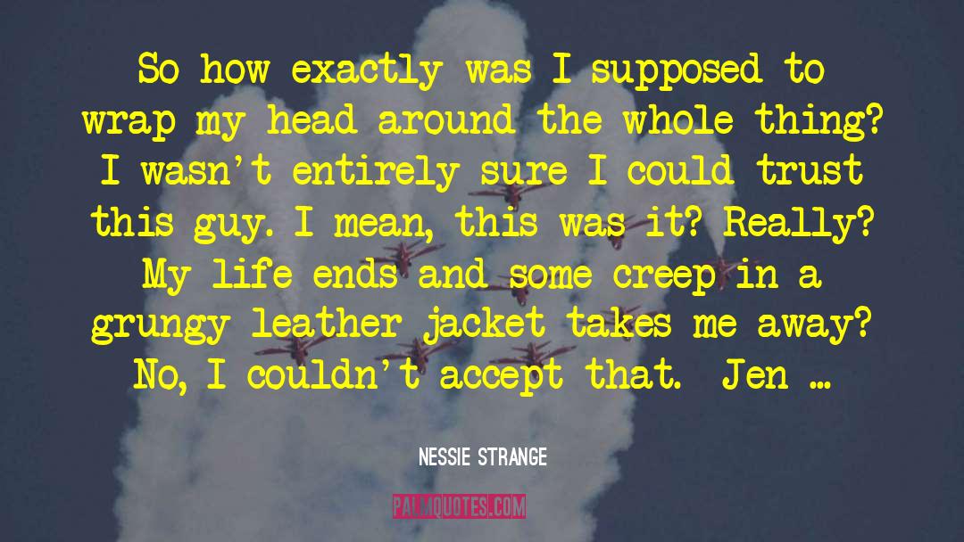 Jen Calonita quotes by Nessie Strange