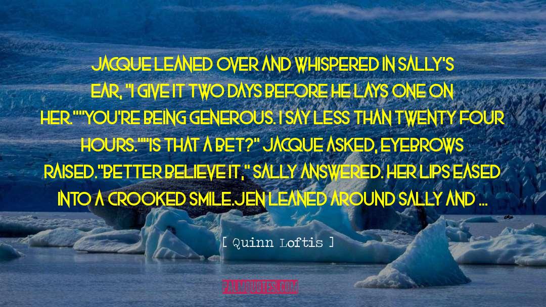 Jen Decebel quotes by Quinn Loftis