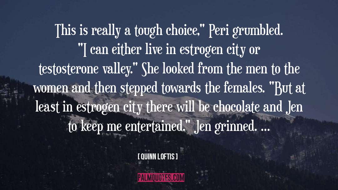 Jen quotes by Quinn Loftis