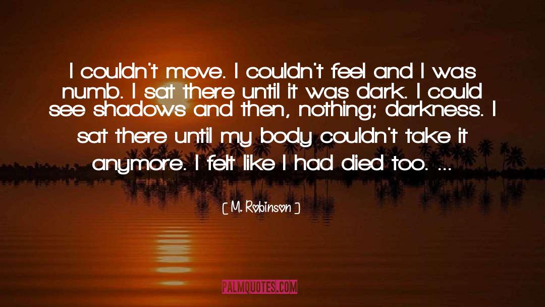 Jeneen Robinson quotes by M. Robinson