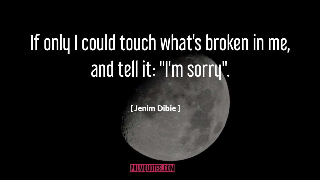 Jenim Dibie quotes by Jenim Dibie