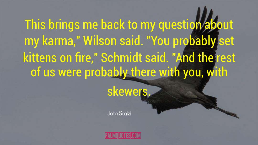Jenko And Schmidt quotes by John Scalzi
