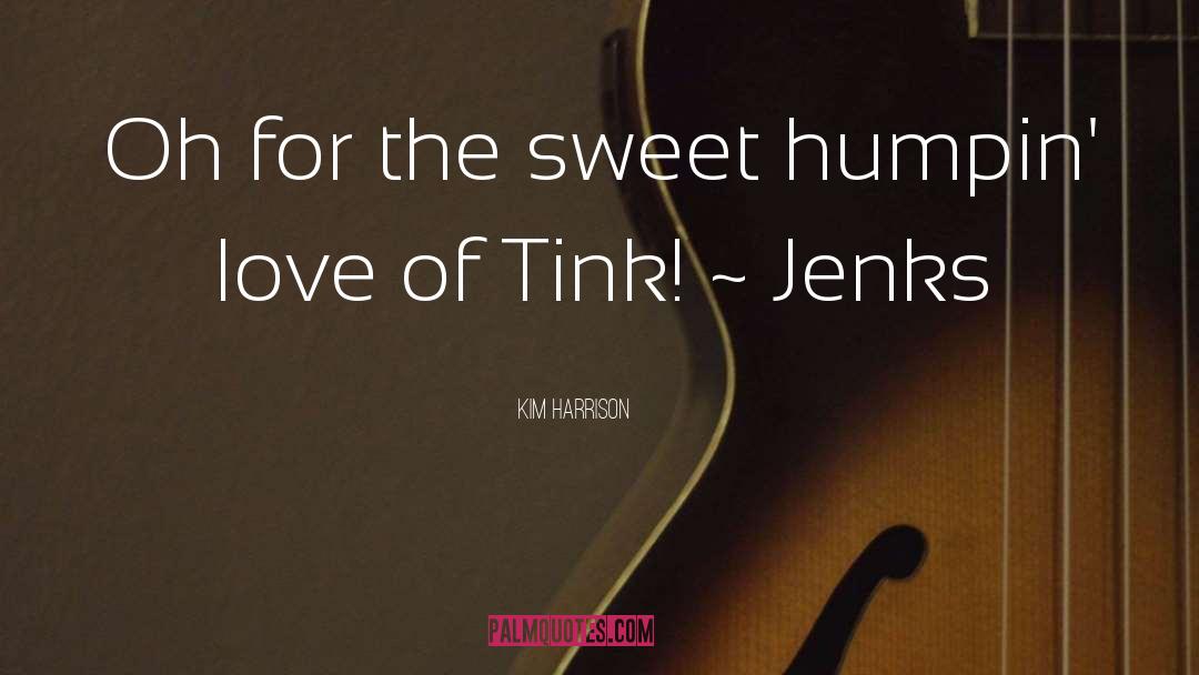 Jenks quotes by Kim Harrison