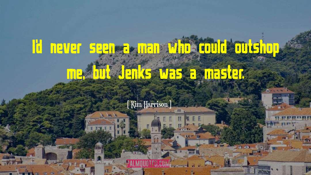 Jenks quotes by Kim Harrison