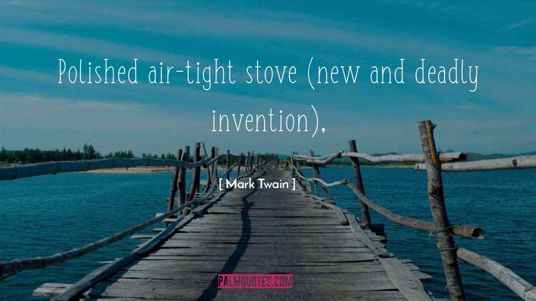 Jenn Air Stove quotes by Mark Twain