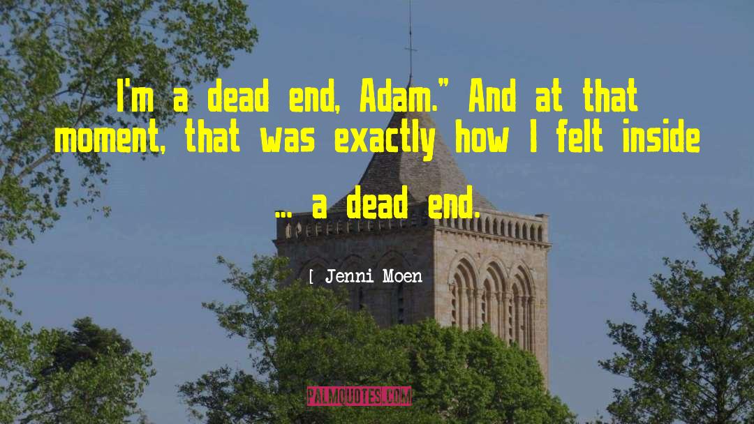 Jenni quotes by Jenni Moen