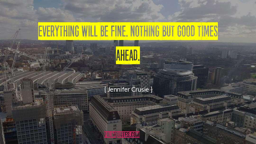 Jennifer Crusie quotes by Jennifer Crusie