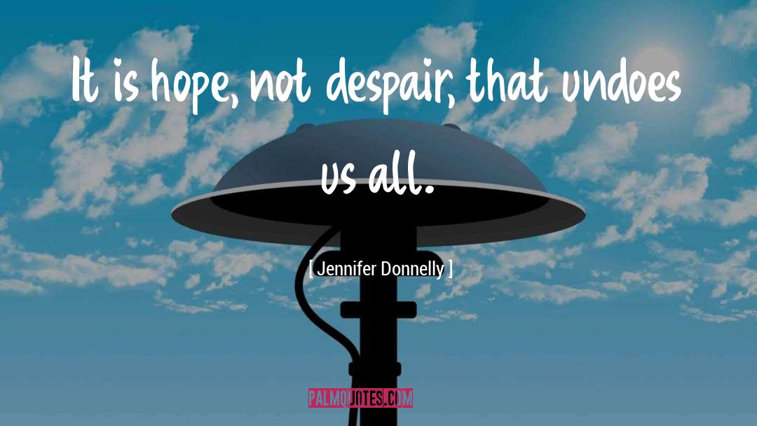 Jennifer Donnelly quotes by Jennifer Donnelly