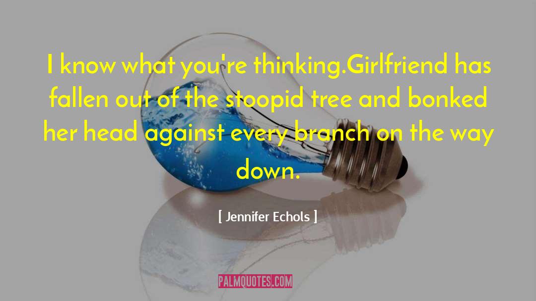 Jennifer Echols quotes by Jennifer Echols