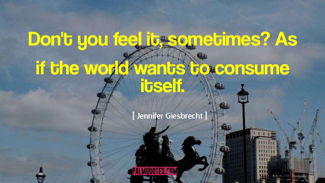 Jennifer Giesbrecht quotes by Jennifer Giesbrecht