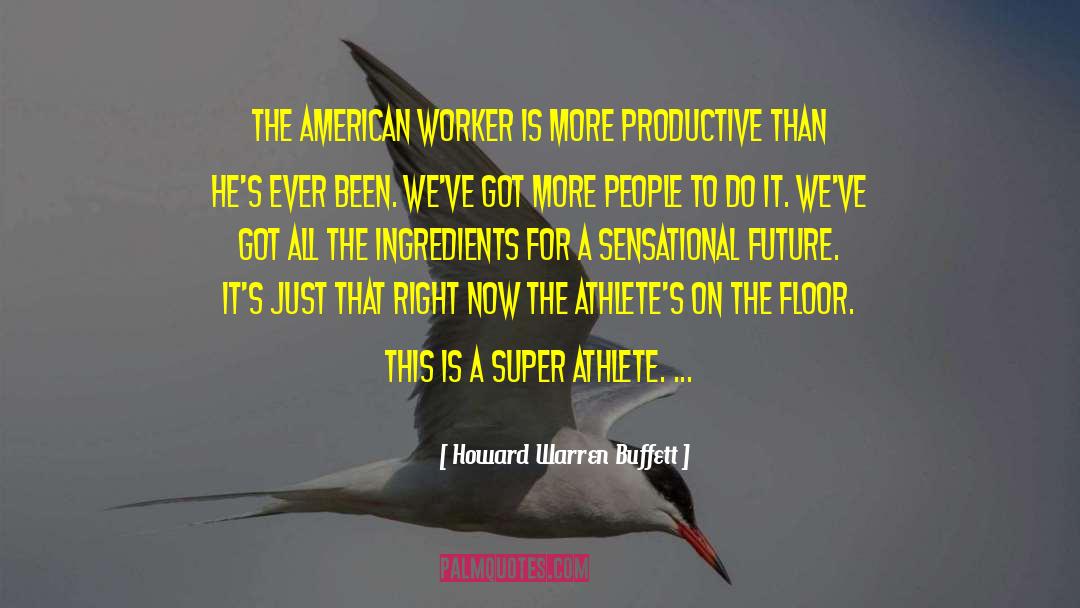 Jennifer Howard quotes by Howard Warren Buffett