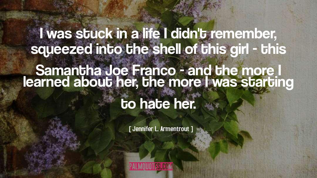 Jennifer L Armentrout quotes by Jennifer L. Armentrout