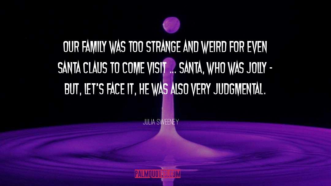 Jennifer Strange quotes by Julia Sweeney