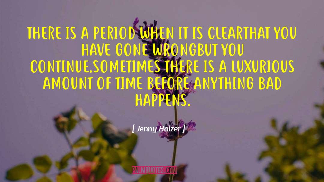 Jenny Orchard quotes by Jenny Holzer