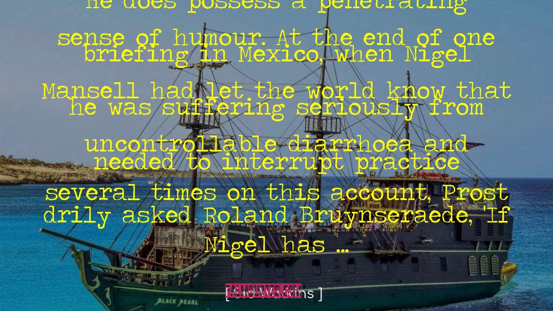 Jentschura Mexico quotes by Sid Watkins
