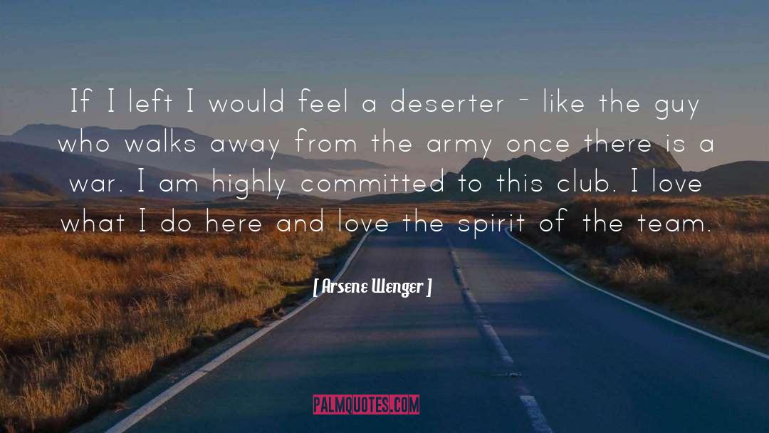 Jeong Jeong The Deserter quotes by Arsene Wenger