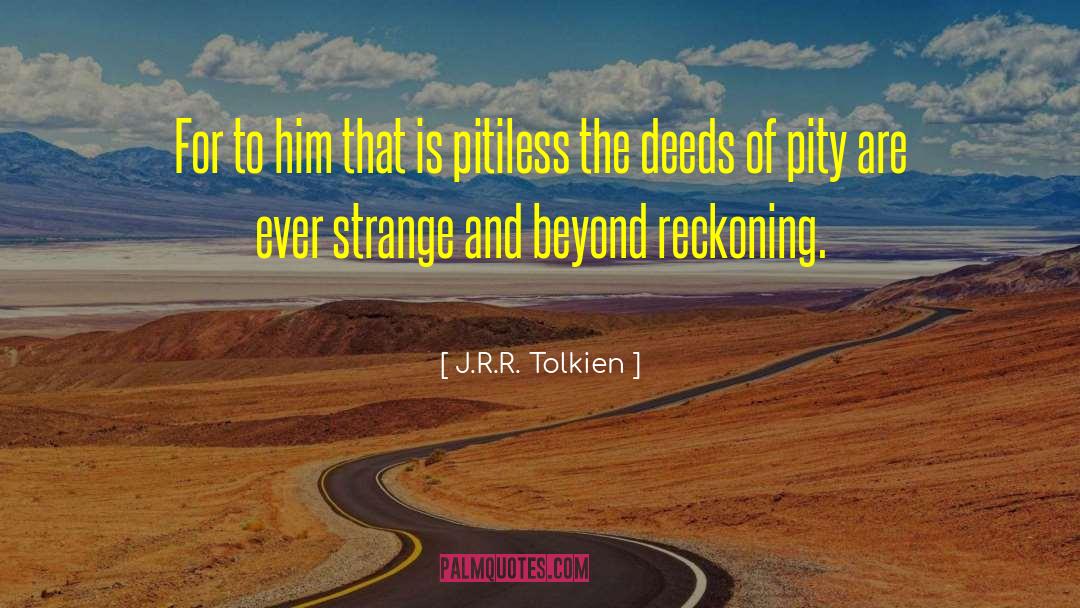 Jeopardised quotes by J.R.R. Tolkien