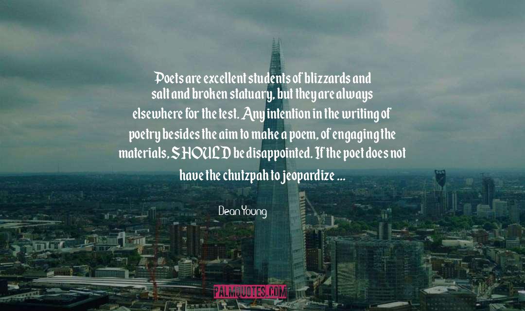 Jeopardize quotes by Dean Young