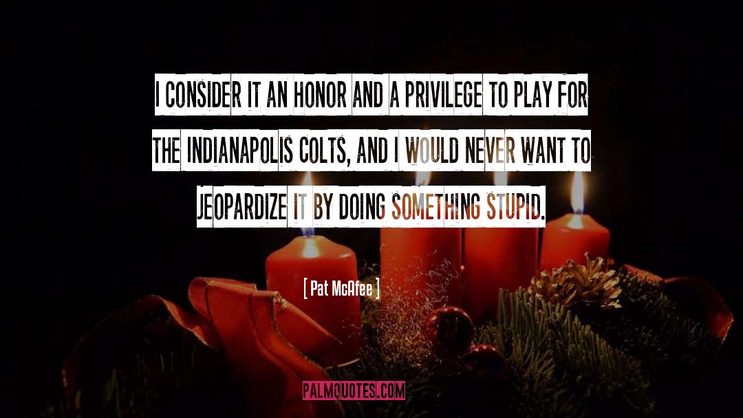 Jeopardize quotes by Pat McAfee