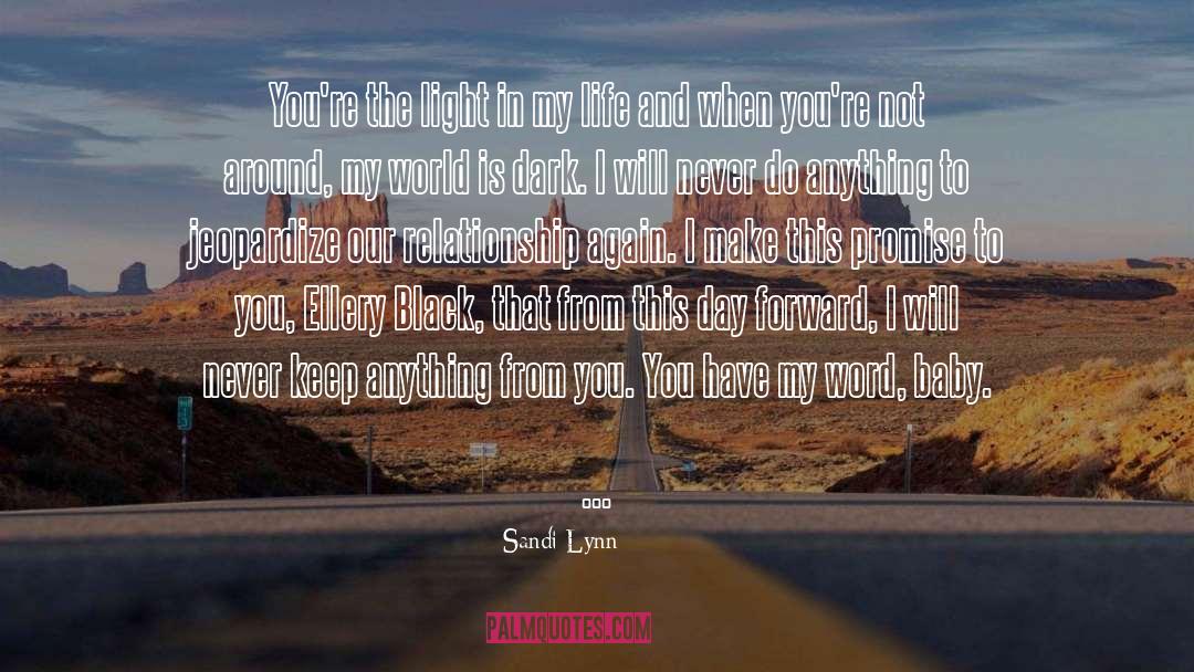 Jeopardize quotes by Sandi Lynn