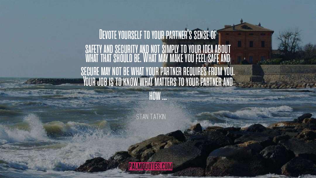 Jeopardize Relationship quotes by Stan Tatkin