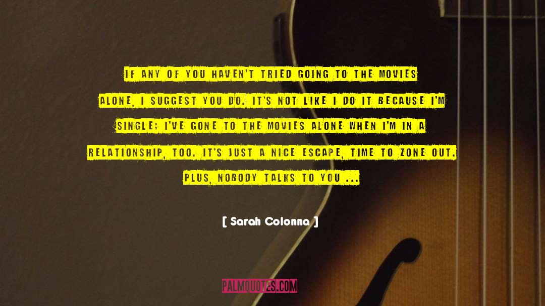 Jeopardize Relationship quotes by Sarah Colonna