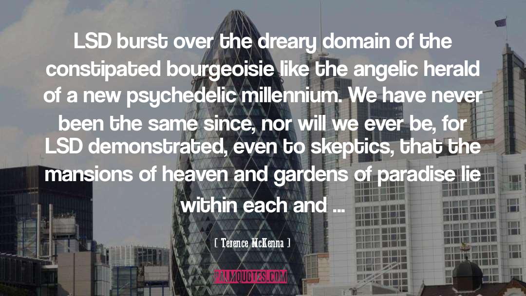 Jephson Gardens quotes by Terence McKenna