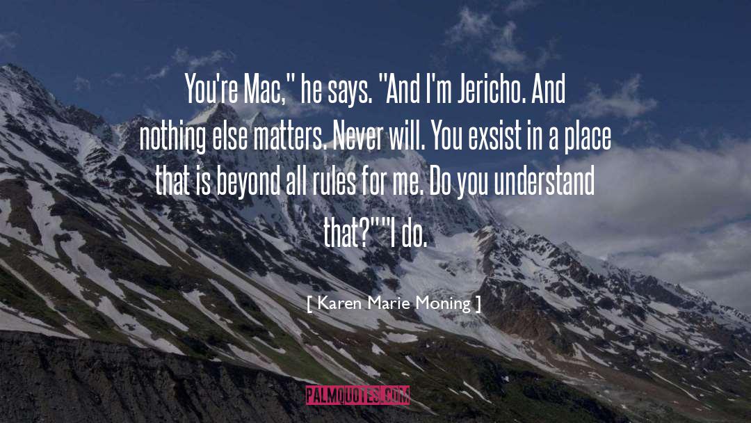 Jericho And Mac quotes by Karen Marie Moning