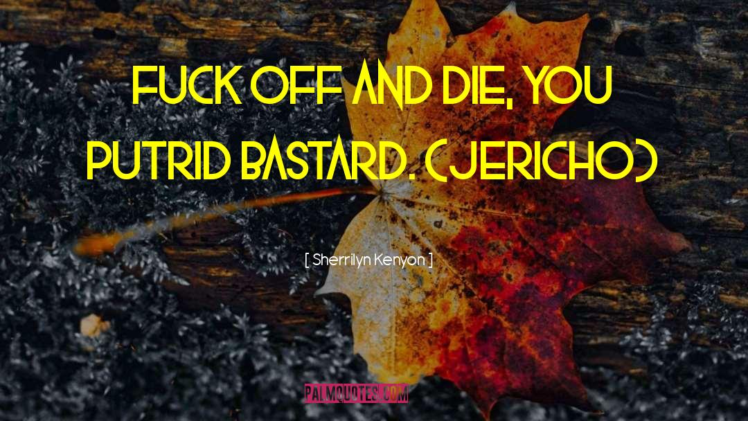 Jericho quotes by Sherrilyn Kenyon