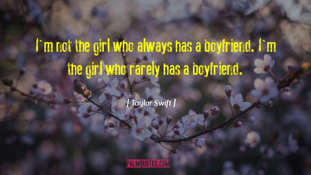 Jerk Boyfriend quotes by Taylor Swift